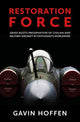Book cover of: Restoration Force. By: Gavin Hoffen