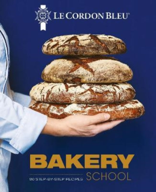 Le Cordon Bleu Bakery School, 80 step-by-step recipes for Bread and Viennoiseries 9781911667421 Le Cordon Bleu