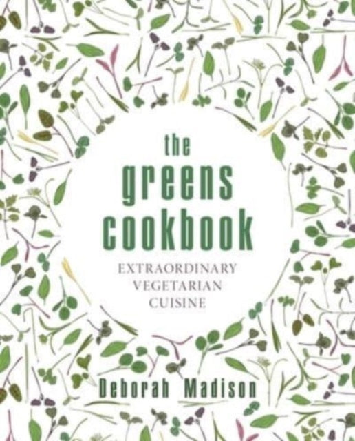 Book cover of: Greens Cookbook. By: Deborah Madison