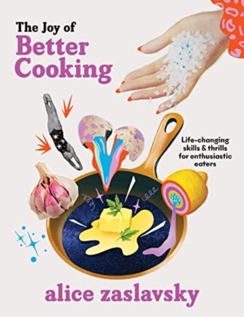 Book cover of: Joy of Better Cooking. By: Alice Zaslavsky