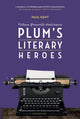 Book cover of: Pg Wodehouse: Plum's Literary Heroes. By: Paul Kent