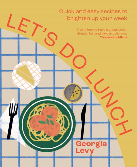 Let's Do Lunch 9781911682530 Georgia Levy