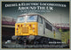Book cover of: Diesel and Electric Locomotives around the UK in the 80s and 90s. By: Roger Rounce