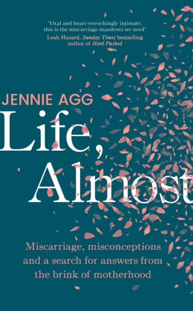 Book cover of: Life, Almost. By: Jennie Agg