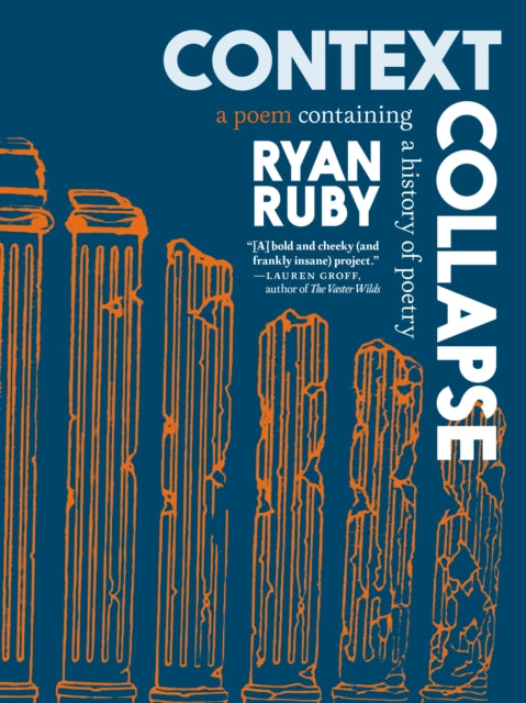 Book cover of: Context Collapse. By: Ryan Ruby