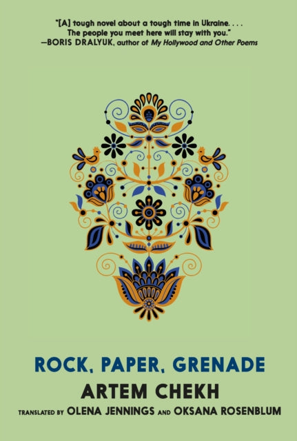 Book cover of: Rock, Paper, Grenade. By: Artem Chekh