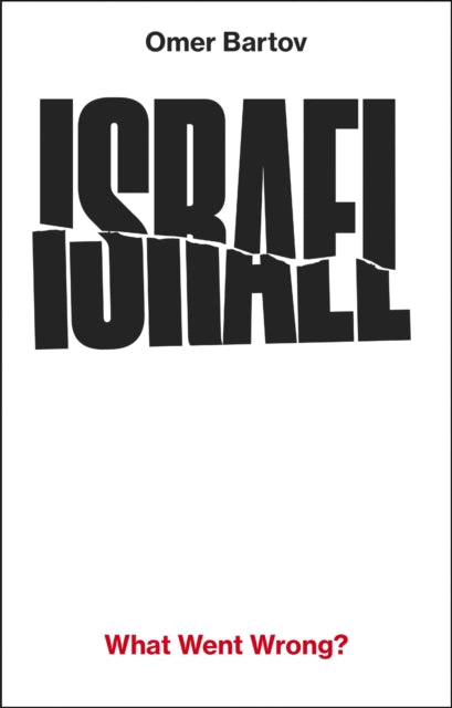 Israel: What Went Wrong?