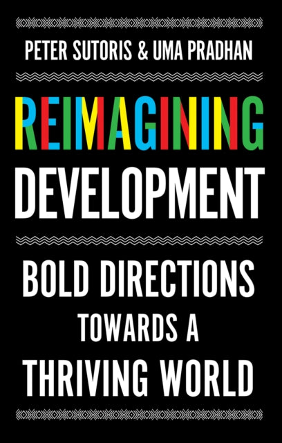 Book cover of: Reimagining Development. By: Peter Sutoris