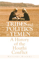 Book cover of: Tribes and Politics in Yemen. By: Marieke Brandt