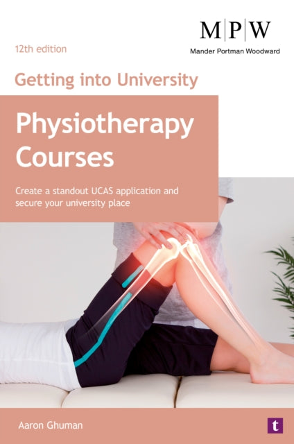Book cover of: Getting into University: Physiotherapy Courses