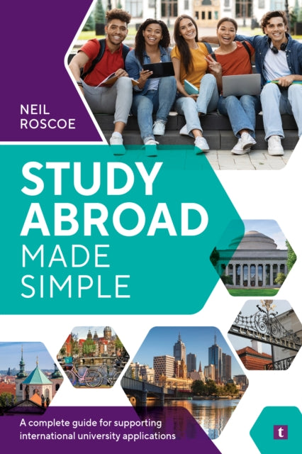 Book cover of: STUDY ABROAD MADE SIMPLE COMPLETE GUIDE. By: ROSCOE, NEIL