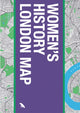Book cover of: Women's History London Map