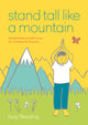 Stand Tall Like a Mountain