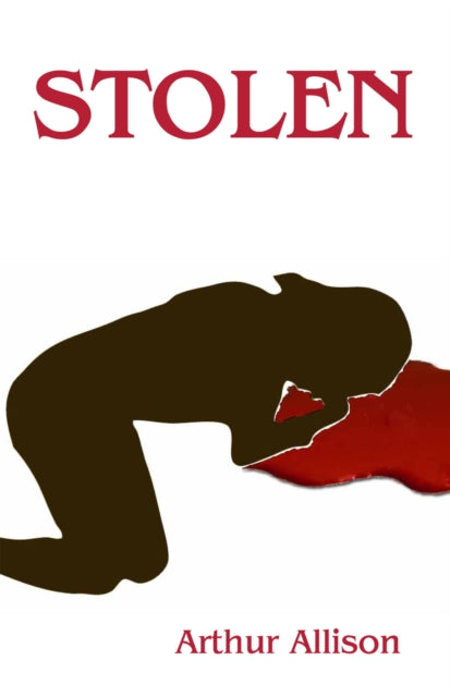 Book cover of: Stolen. By: Arthur Allison