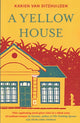 Book cover of: Yellow House. By: Karien van Ditzhuijzen