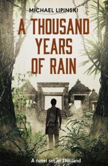 Book cover of: Thousand Years of Rain. By: Michael Lipinski