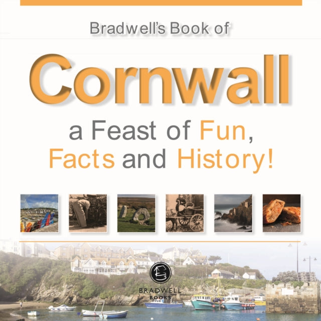 Book cover of: Bradwells Book of Cornwall