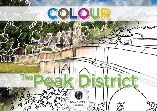 Book cover of: Colour the Peak District. By: Brian Marriott
