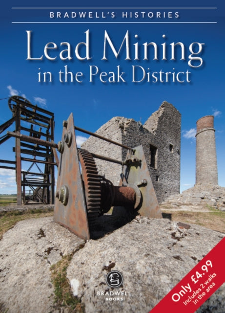 Book cover of: Bradwell's Images of Peak District Lead Mining
