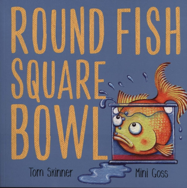 Book cover of: Round Fish Square Bowl. By: Tom Skinner