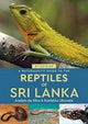 Book cover of: Naturalist's Guide to the Reptiles of Sri Lanka (2nd edition). By: Kanishka Ukuwela