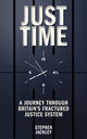 Book cover of: Just Time. By: Stephen Jackley