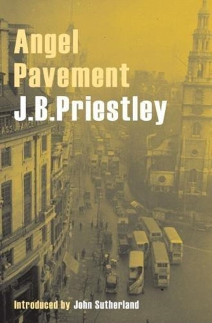 Book cover of: Angel Pavement. By: J. B. Priestley