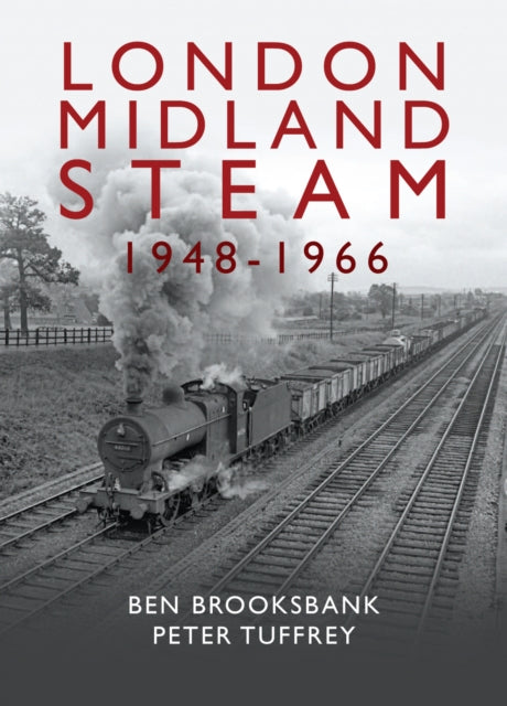 Book cover of: London Midland Steam 1948 to 1966