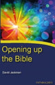 Book cover of: Opening Up The Bible