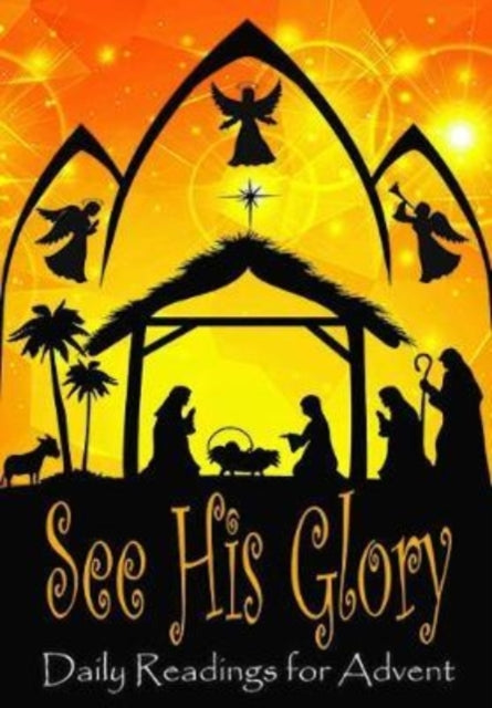 Book cover of: See His Glory