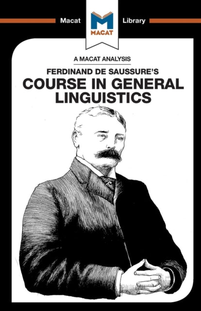 Book cover of: Analysis of Ferdinand de Saussure's Course in General Linguistics. By: Laura E.B. Key