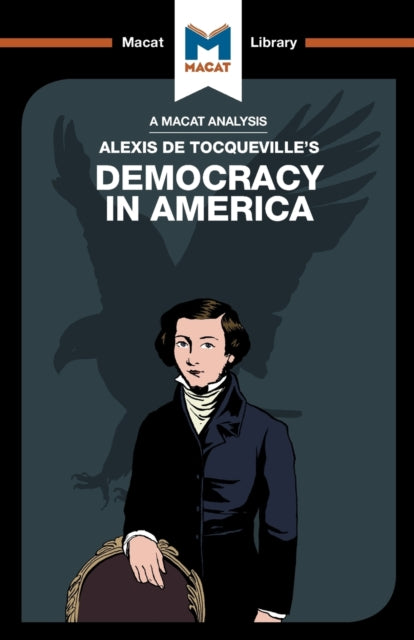 Book cover of: Analysis of Alexis de Tocqueville's Democracy in America. By: Elizabeth Morrow
