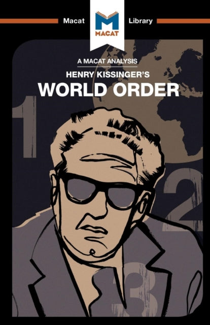 Book cover of: Analysis of Henry Kissinger's World Order. By: Bryan Gibson