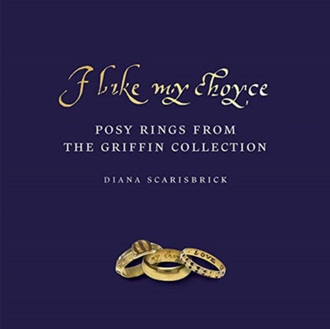 I Like My Choyse, Posy Rings from the Griffin Collection