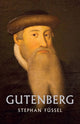 Book cover of: Gutenberg. By: Stephen Füssel
