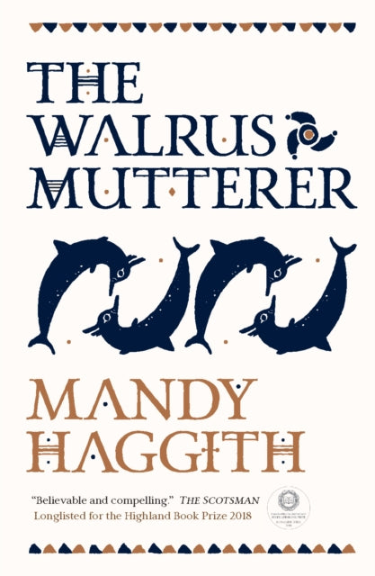Book cover of: Walrus Mutterer. By: Mandy Haggith