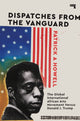 Book cover of: Dispatches from the Vanguard. By: Patrick Howell