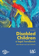 Book cover of: Disabled Children: a legal handbook