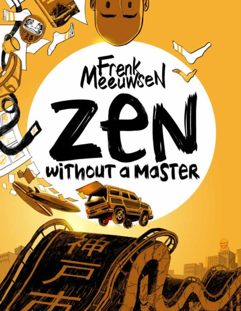 Book cover of: Zen Without Master. By: Frenk Meeuwsen