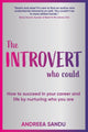 Book cover of: Introvert Who Could. By: Andreea Sandu