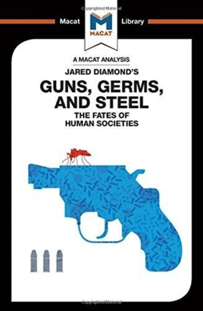 An Analysis of Jared Diamond's Guns, Germs & Steel
