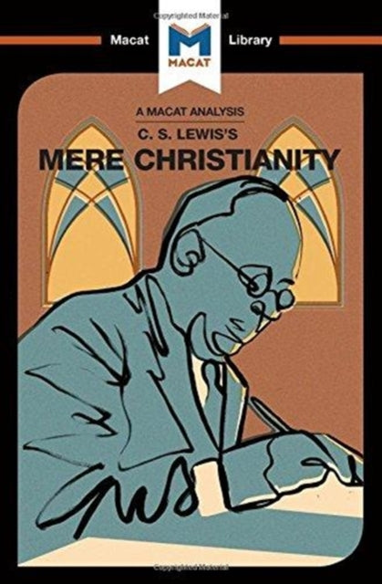 Book cover of: Analysis of C.S. Lewis's Mere Christianity. By: Mark Scarlata