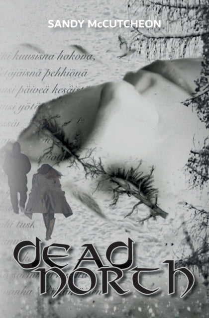 Book cover of: Dead North. By: Sandy McCutcheon