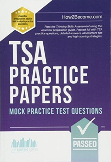 Book cover of: TSA PRACTICE PAPERS: 100s of Mock Practice Test Questions
