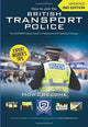 Book cover of: BRITISH TRANSPORT POLICE 2ND EDITION