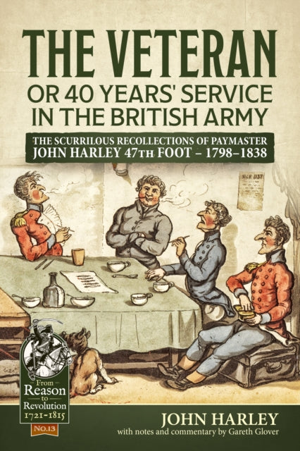Book cover of: The Veteran or 40 Years' Service in the British Army. By: John Harley