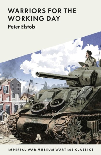 Book cover of: Warriors for the Working Day. By: John Klippel