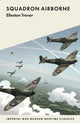 Book cover of: Squadron Airborne. By: E. Trevor