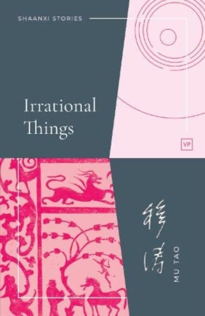 Book cover of: Irrational Things. By: TAO