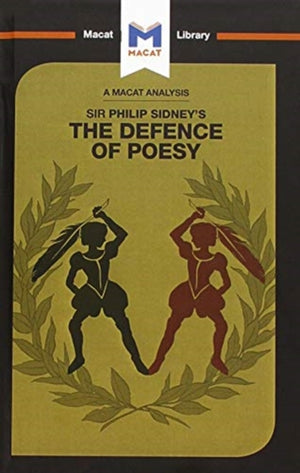 Analysis of Sir Philip Sidney's The Defence of Poesy